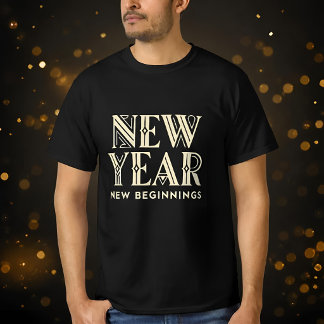 Elegant Art Deco New Year New Beginnings Gold and T-Shirt