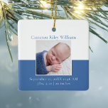 Elegant Baby Boy Newborn Photo Blue Christmas Gift Ceramic Ornament<br><div class="desc">A classic baby boy photo birth announcement Christmas ornament in cute blue with beautiful cursive typography above your sweet newborn photograph. Customize this double-sided gift with your favorite photo of your new infant to give to new grandparents or parents. Add the birth stats in white script for a baby's 1st...</div>