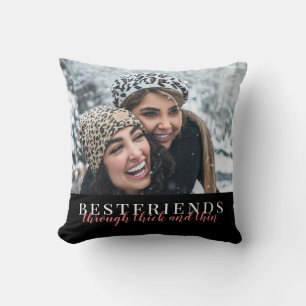 Elegant Best Friends through thick and thin Photo Cushion