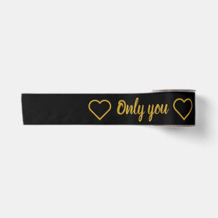 Elegant Black and Gold "Only You" Romantic Satin Ribbon