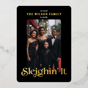 Elegant Black and Gold Sleighin It Family Photo Foil Holiday Card