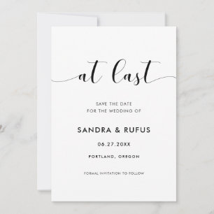 Elegant black and white At last Save The Date