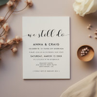 Elegant black and white We still do Vow renewal