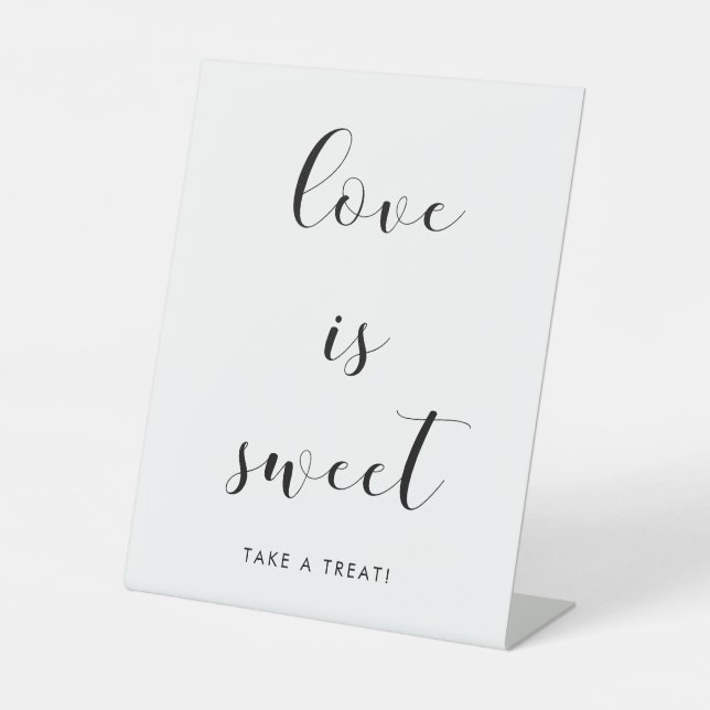 Elegant Black and White Wedding Love is sweet Pedestal Sign (Front)