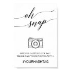 Elegant Black Calligraphy Oh Snap Sign