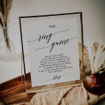 Elegant Black Calligraphy The Ring Game Sign<br><div class="desc">This elegant black calligraphy the ring game sign is perfect for a simple wedding shower. The neutral design features a minimalist sign decorated with romantic and whimsical typography.</div>