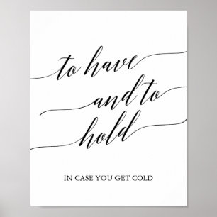 Elegant Black Calligraphy To Have and To Hold Sign