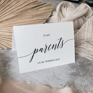 Elegant Black Calligraphy To My Parents Wedding Card