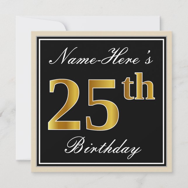 Elegant, Black, Faux Gold 25th Birthday + Name Invitation (Front)