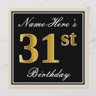 Elegant, Black, Faux Gold 31st Birthday + Name Invitation