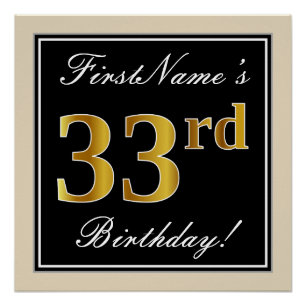 Elegant, Black, Faux Gold 33rd Birthday + Name Poster
