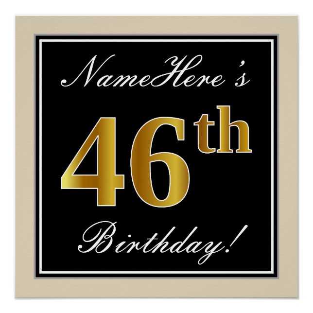 Elegant, Black, Faux Gold 46th Birthday + Name Poster (Front)