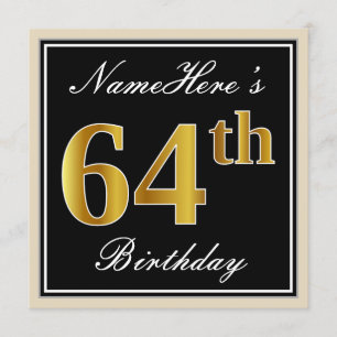 Elegant, Black, Faux Gold 64th Birthday + Name Invitation