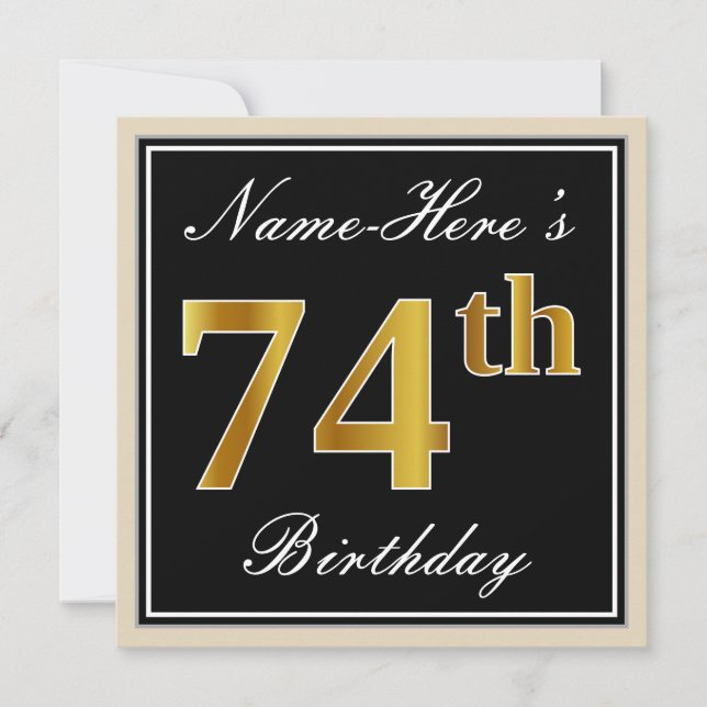 Elegant, Black, Faux Gold 74th Birthday + Name Invitation (Front)