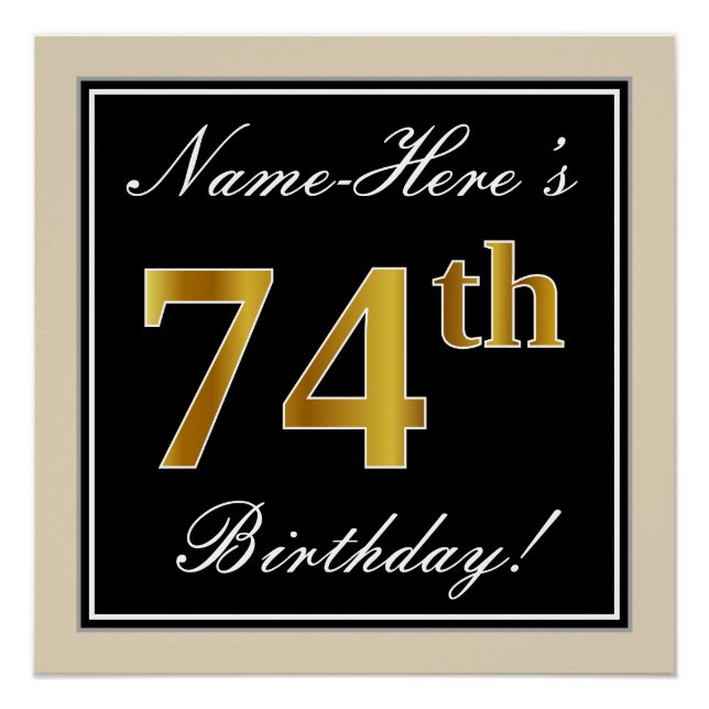 Elegant, Black, Faux Gold 74th Birthday + Name Poster (Front)
