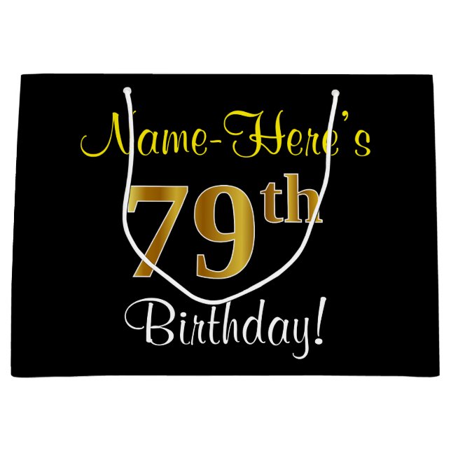 Elegant, Black, Faux Gold 79th Birthday + Name Large Gift Bag (Front)