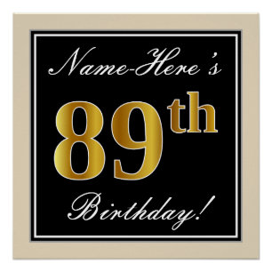 Elegant, Black, Faux Gold 89th Birthday + Name Poster