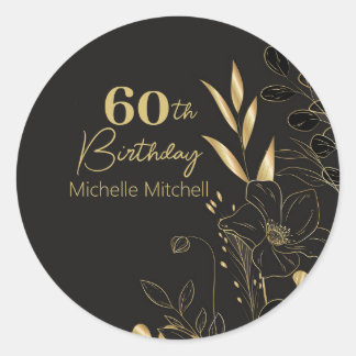 Elegant Black Gold Custom 60th Birthday Any Age  Classic Round Sticker