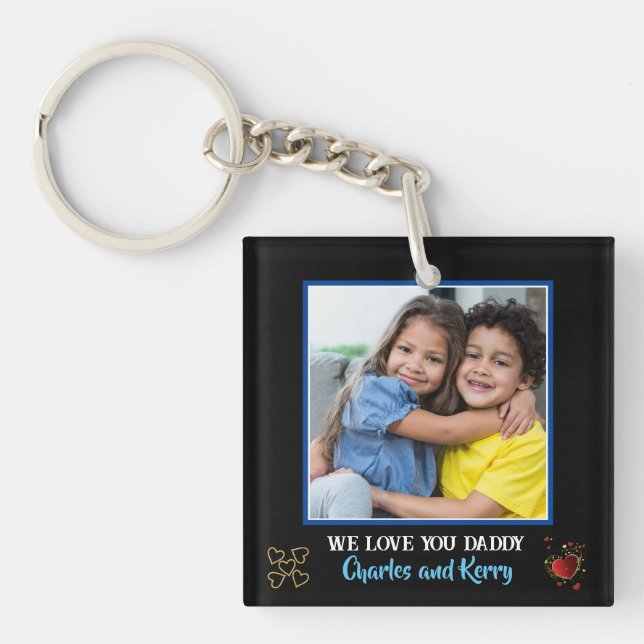 Elegant Black & Gold We Love You Daddy Photo Key Ring (Front)