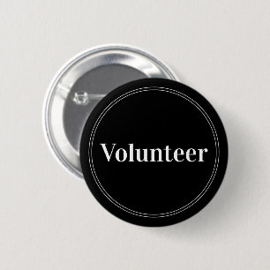 Elegant Black Pin-back Volunteer Buttons
