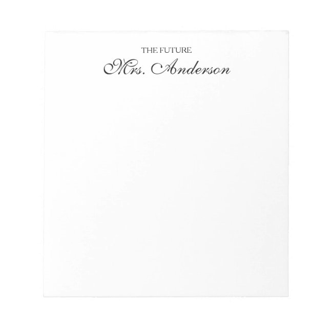 Elegant Black Script Future Mrs Name Bride Wedding Notepad (Front)