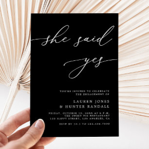 Elegant Black Script She Said Yes Engagement Party Invitation