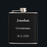 Elegant Black White Personalised Groomsman Flask<br><div class="desc">Elegant Black White Personalised Groomsman Flask, please personalise the name of the groomsman and the date of the wedding, using the online personalisation template before ordering. The flask may alternatively be personalised for other wedding attendant roles such as Best Man should you wish to do so, by changing the relevant...</div>