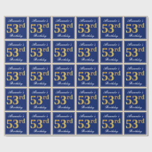 Elegant, Blue, Faux Gold 53rd Birthday + Name Wrapping Paper