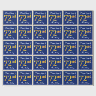 Elegant, Blue, Faux Gold 72nd Birthday + Name Wrapping Paper