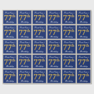 Elegant, Blue, Faux Gold 77th Birthday + Name Wrapping Paper