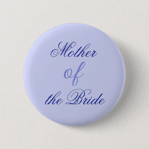 Elegant Blue Mother of the Bride 6 Cm Round Badge