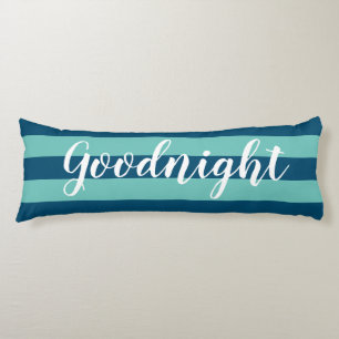 Elegant Blue Striped Pattern and Saying Good Night Body Cushion