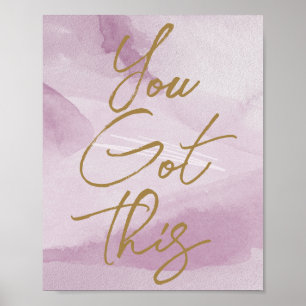 Elegant Blush Pink Gold You Got This Poster