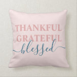 Elegant blush pink thankful grateful blessed cushion<br><div class="desc">Elegant blush pink thankful grateful blessed throw pillow</div>