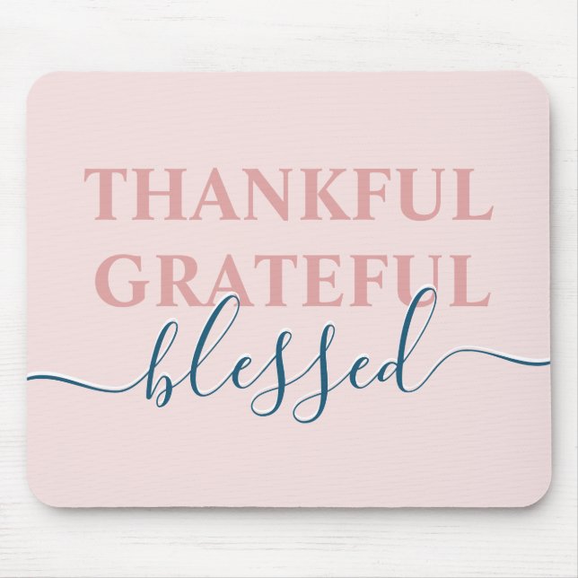 Elegant blush pink thankful grateful blessed mouse mat (Front)