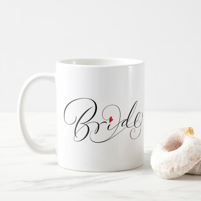 Elegant Bride Calligraphy Fancy Script Lettering Coffee Mug (With Donut)