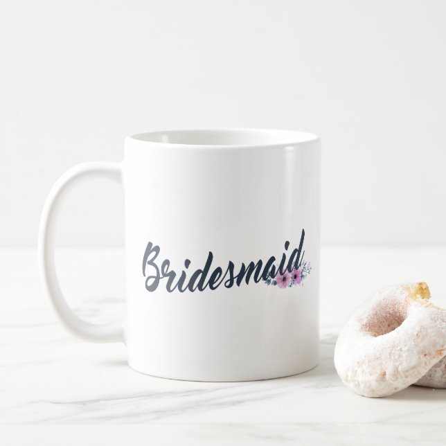 Elegant Bridesmaid Wedding Calligraphy | Mug (With Donut)