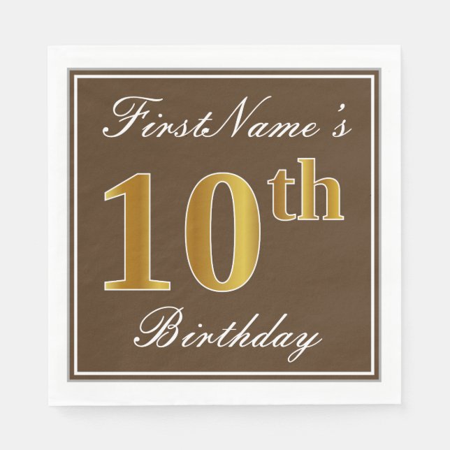 Elegant Brown, Faux Gold 10th Birthday + Name Napkin (Front)