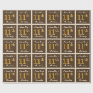 Elegant, Brown, Faux Gold 11th Birthday + Name Wrapping Paper