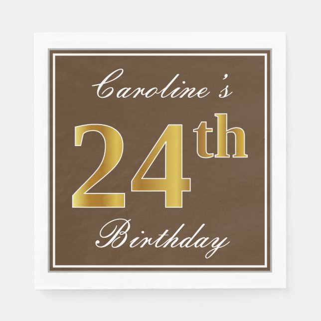 Elegant Brown, Faux Gold 24th Birthday + Name Napkin (Front)