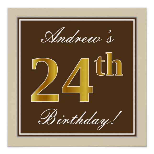Elegant, Brown, Faux Gold 24th Birthday + Name Poster (Front)
