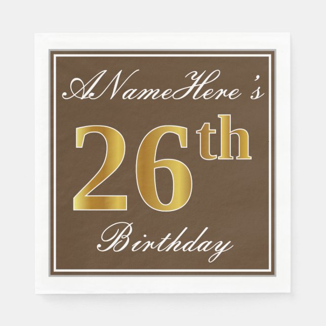 Elegant Brown, Faux Gold 26th Birthday + Name Napkin (Front)