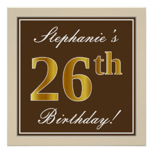 Elegant, Brown, Faux Gold 26th Birthday + Name Poster