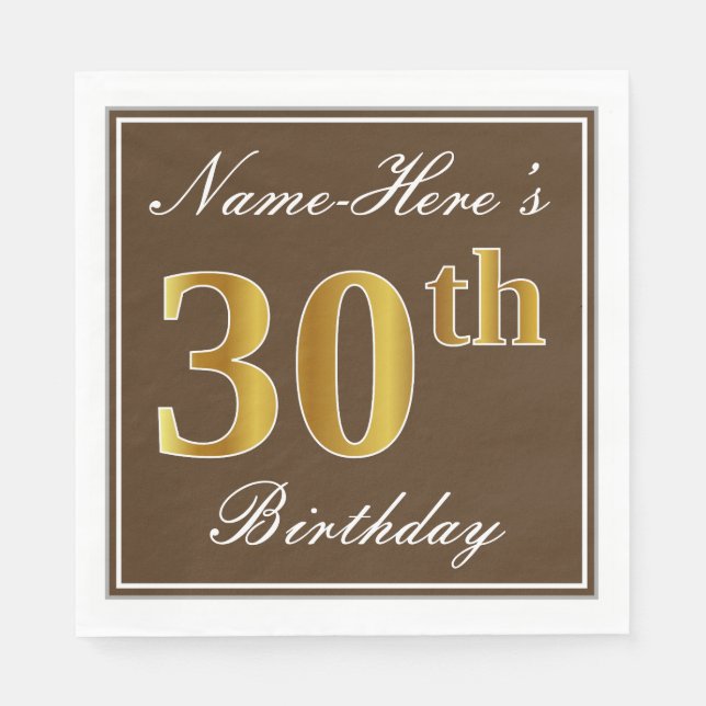 Elegant Brown, Faux Gold 30th Birthday + Name Napkin (Front)