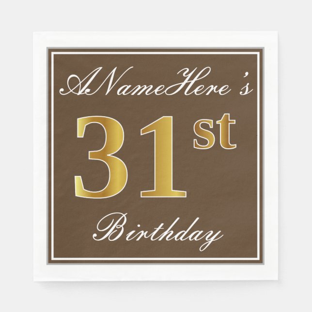Elegant Brown, Faux Gold 31st Birthday + Name Napkin (Front)