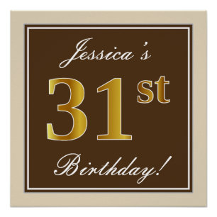 Elegant, Brown, Faux Gold 31st Birthday + Name Poster
