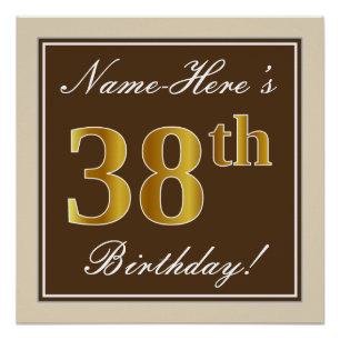 Elegant, Brown, Faux Gold 38th Birthday + Name Poster