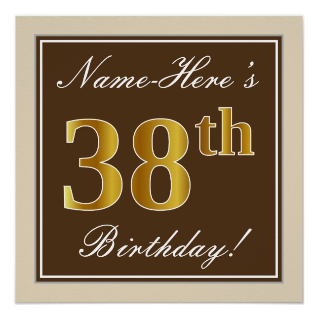 Elegant, Brown, Faux Gold 38th Birthday + Name Poster (Front)