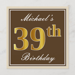 Elegant, Brown, Faux Gold 39th Birthday + Name Invitation