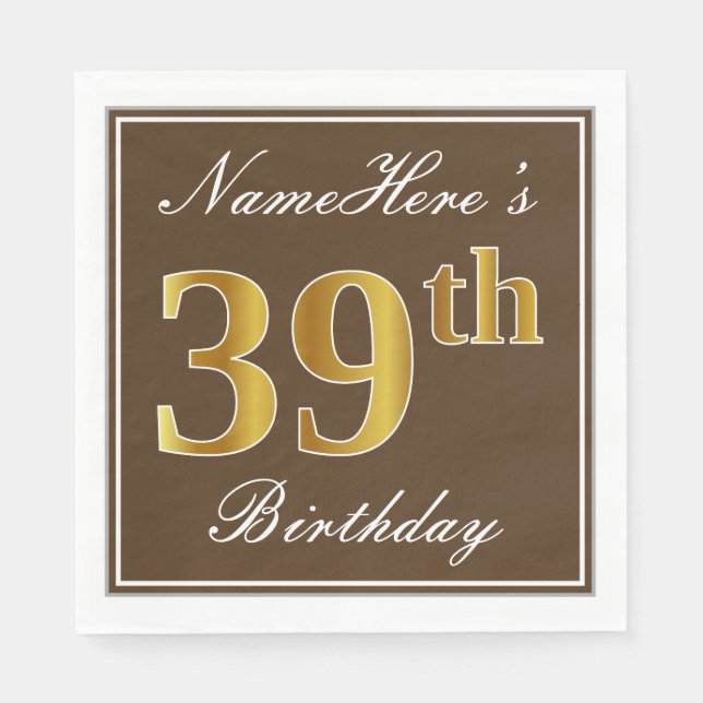 Elegant Brown, Faux Gold 39th Birthday + Name Napkin (Front)